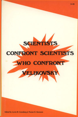 Scientists Confront Scientists Who Confront Velikovsky (1978)